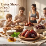 How Many Dates Should You Eat Per Day? Expert Guide by Age & Goal
